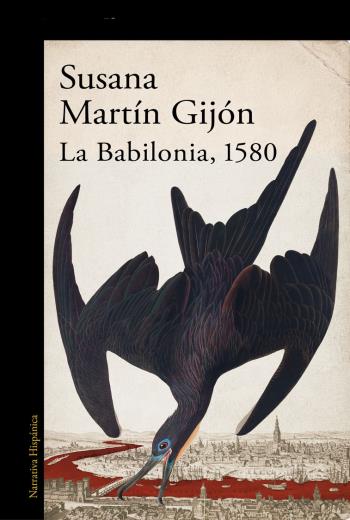 La Babilonia, 1580 - Susana Martín Gijón