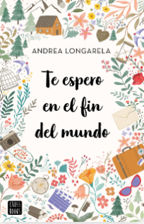 descargar Descargar Te espero en el fin del mundo de Andrea Longarela pdf