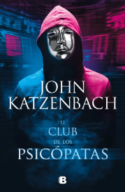 descargar El club de los psicópatas de John Katzenbach pdf