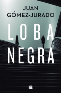 descargar La Loba Negra de Juan Gómez-Jurado pdf gratis