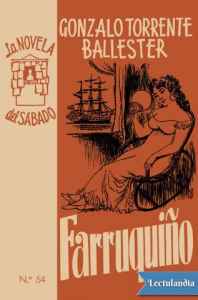 Descargar Farruquiño (La novela del sábado) de Gonzalo Torrente Ballester